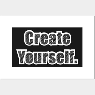 Create Yourself. Posters and Art